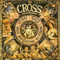[The Cross Mad, Bad And Dangerous To Know Album Cover]