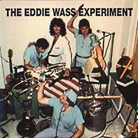 The Eddie Wass Experiment The Eddie Wass Experiment Album Cover