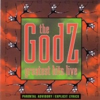 The Godz Greatest Hits Live Album Cover