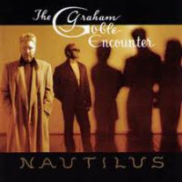 [The Graham Goble Encounter Nautilus Album Cover]