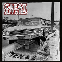 The Great Affairs Ten and 2 Album Cover