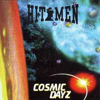[The Hitmen Cosmic Dayz Album Cover]