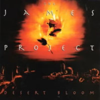 [The James Project Desert Bloom Album Cover]