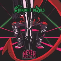 The Midnight Devils Never Beg For It Album Cover