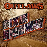 [The Outlaws Dixie Highway Album Cover]