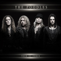 The Poodles Tour De Force Album Cover