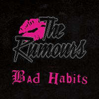 The Rumours Bad Habits  Album Cover