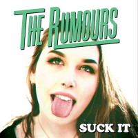 The Rumours Suck It Album Cover
