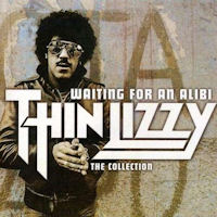Thin Lizzy Waiting For An Alibi - The Collection Album Cover