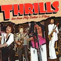 [Thrills Live from My Father's Place Album Cover]