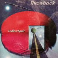 Throwback Endless Roads Album Cover