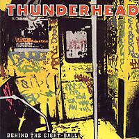 [Thunderhead Behind the Eight-Ball Album Cover]
