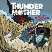 [Thundermother Road Fever Album Cover]
