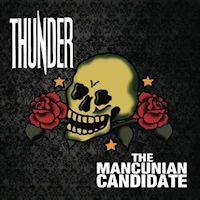 Thunder The Mancunian Candidate Album Cover