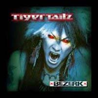 Tigertailz Bezerk Album Cover