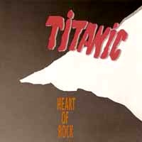 [Titanic Heart of Rock Album Cover]