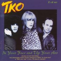 TKO In Your Face and Up Your Ass Album Cover