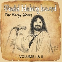 Todd Hobin Band The Early Years Volume I and II Album Cover