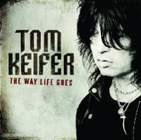 Tom Keifer The Way Life Goes Album Cover