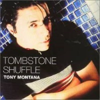 [Tony Montana Tombstone Shuffle Album Cover]