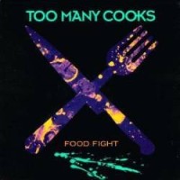[Too Many Cooks Food Fight Album Cover]