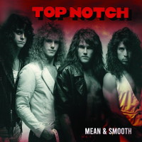 [Top Notch Mean and Smooth Album Cover]