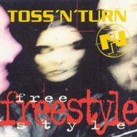 [Toss 'N' Turn Freestyle Album Cover]