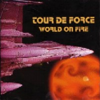 Tour de Force World on Fire Album Cover