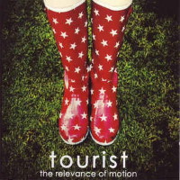 [Tourist The Relevance of Motion Album Cover]