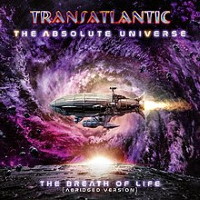 Transatlantic The Absolute Universe - The Ultimate Edition Album Cover
