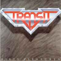 Transit Dirty Pleasures Album Cover