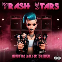 [Trash Stars  Album Cover]