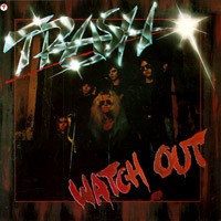 [Trash Watch Out Album Cover]