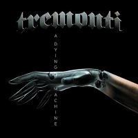 [Tremonti A Dying Machine Album Cover]