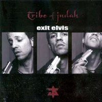 Tribe of Judah Exit Elvis Album Cover