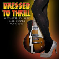 Tributes Dressed To Thrill: A Tribute To KISS Album Cover