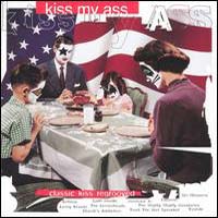 Tributes Kiss My Ass: Classic KISS Regrooved Album Cover