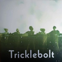 [Tricklebolt Tricklebolt Album Cover]