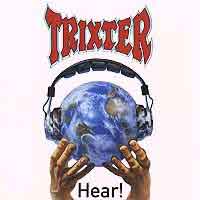 [Trixter Hear! Album Cover]