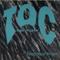 Tropic of Cancer Telephone Angel Album Cover
