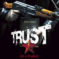 Trust 13 a Table Album Cover