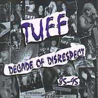 [Tuff Decade of Disrespect Album Cover]