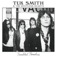 Tuk Smith and the Restless Hearts Troubled Paradise Album Cover