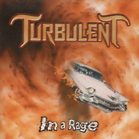 [Turbulent In a Rage Album Cover]