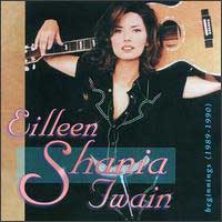 [Shania Twain Beginnings 1989-1990 Album Cover]