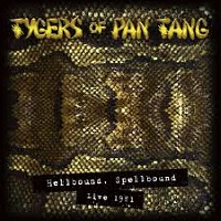 [Tygers Of Pan Tang Hellbound, Spellbound - Live 1981 Album Cover]