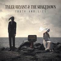 [Tyler Bryant and The Shakedown Truth and Lies Album Cover]