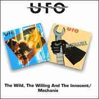 U.F.O. The Wild, The Willing and The Innocent/Mechanix Album Cover