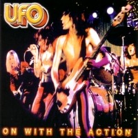 [U.F.O. On With the Action Album Cover]