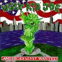 [Ugly Kid Joe America's Least Wanted Album Cover]